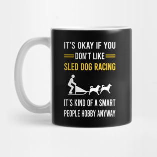 Smart People Hobby Sled Dog Racing Dogsled Dog Sledding Mug